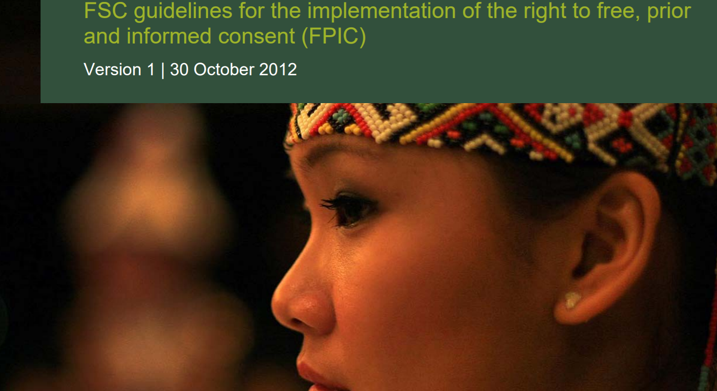 FSC Guidelines for the Implementation of the Right to Free, Prior and Informed Consent (FPIC)